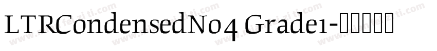LTRCondensedNo4 Grade1字体转换